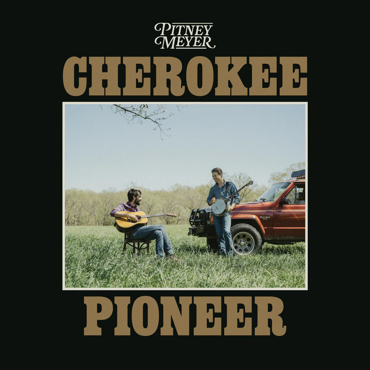 PITNEY MEYER - Cherokee Pioneer - Vinyl